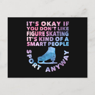 Carte Postale C'est ok si vous n'aimez pas le patinage artistiqu