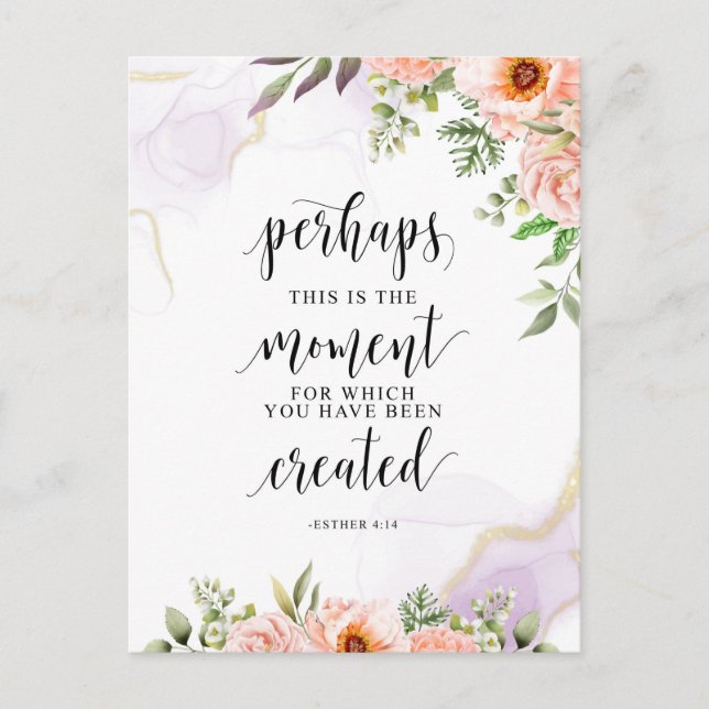 Carte Postale C'Est Peut-Être Le Moment, Esther 4:14 (Devant)