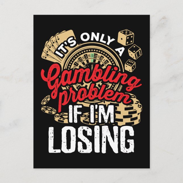 Carte Postale C'est seulement un problème de jeu si je perds (Devant)
