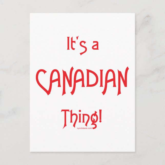 Carte Postale C'est une chose canadienne ! (Devant)