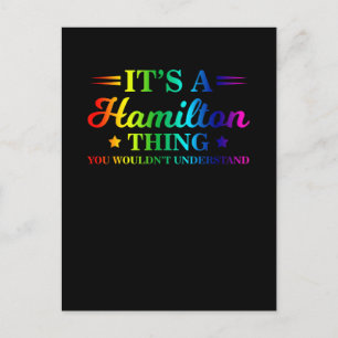 Carte Postale C'est une chose de Hamilton, vous ne comprendriez 