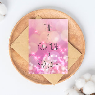 Carte Postale C'est Votre Année pour Briller - Anniversaire Pink