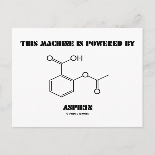Carte Postale Cette Machine Est Alimentée Par Aspirine (Molécule (Devant)