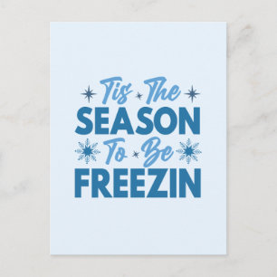 Carte Postale Cette saison pour être Freezin - Hiver amusant