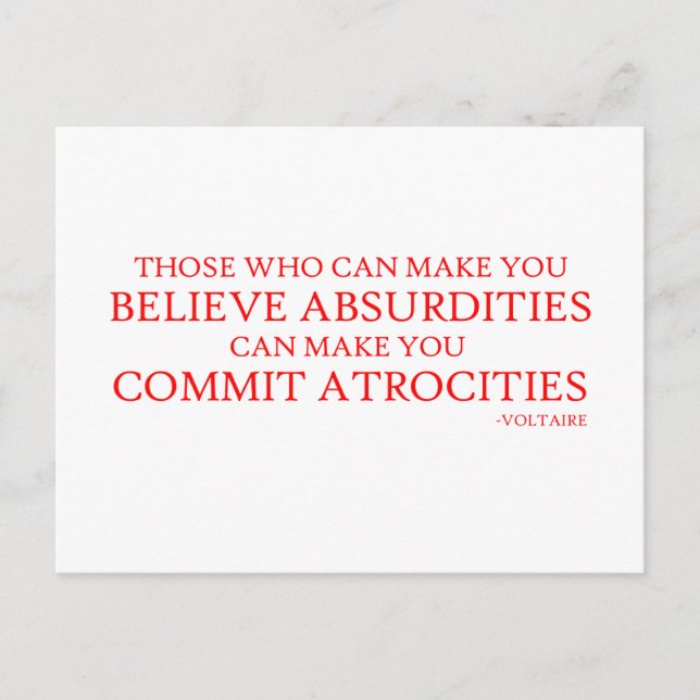 Carte Postale Ceux qui peuvent vous faire croire aux absurdités (Devant)