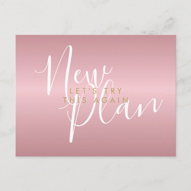 Carte Postale Changer la date Nouveau plan Script Rose Gold (Devant)