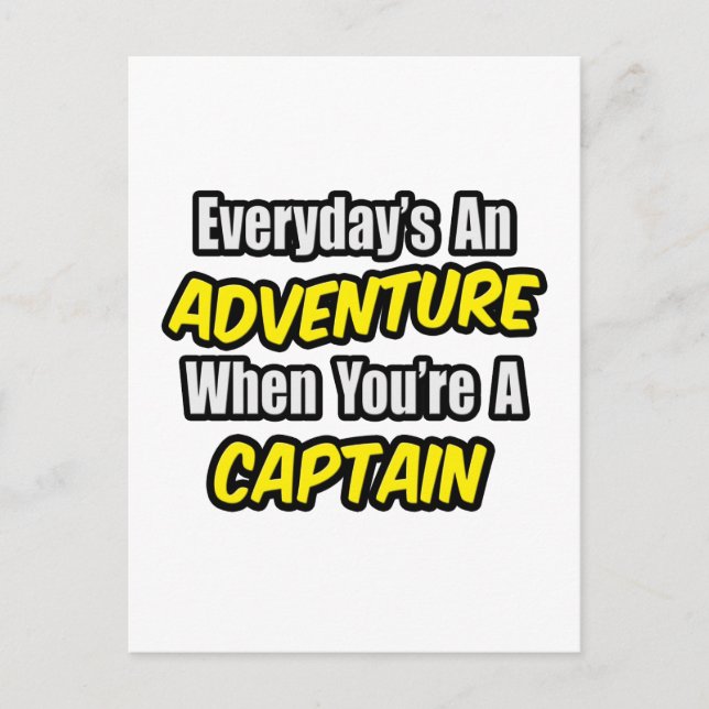 Carte Postale Chaque jour est une aventure .. Capitaine (Devant)
