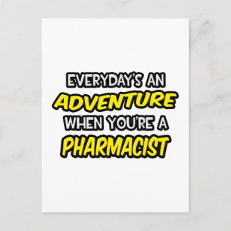 Carte Postale Chaque jour est une aventure ... Pharmacien