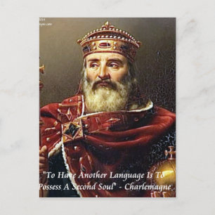 Carte Postale Charlemagne & Langues célèbres Citation