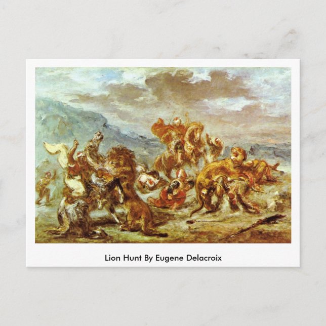 Carte Postale Chasse Au Lion Par Eugene Delacroix (Devant)