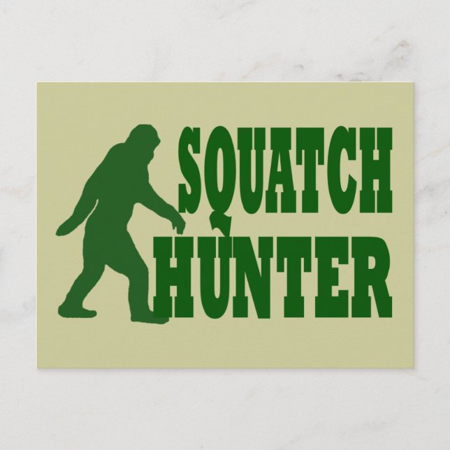 Carte Postale Chasseur de squatch (Devant)
