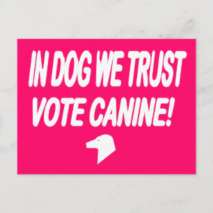 Carte Postale Chien nous faisons confiance Voter Chien avec Whit