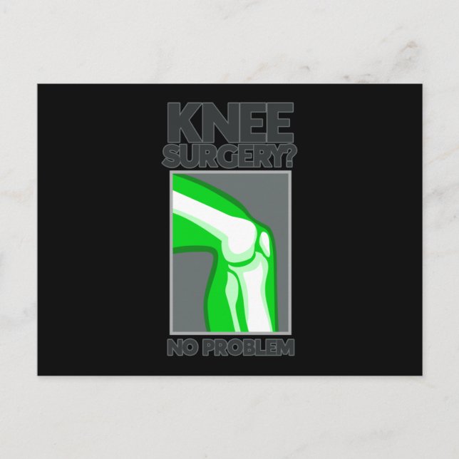 Carte Postale Chirurgie du genou Pas de problème (Devant)