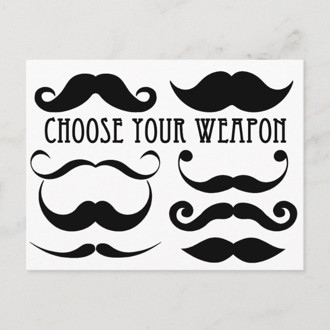 Carte Postale Choisissez votre arme Stache (Devant)