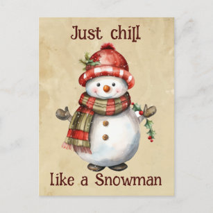 Carte Postale Christmas Snowman Just Chill Citation amusante Aqu