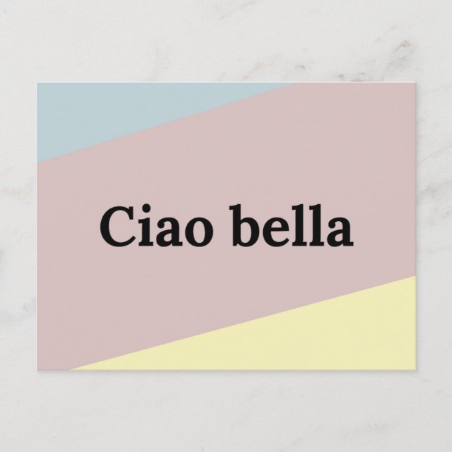 Carte Postale Ciao bella langue italienne lettrage (Devant)