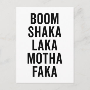 Carte Postale Citation amusante de Boom Shaka Laka