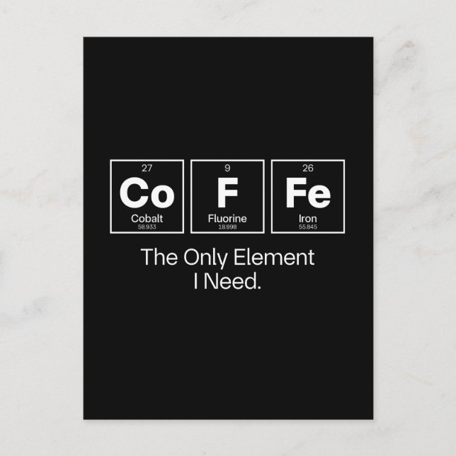 Carte Postale Citation de Chimie du Café – Le Seul Élément dont  (Devant)