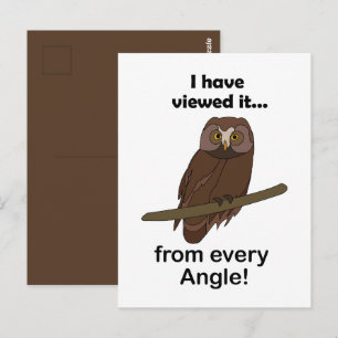 Carte Postale Citation de hibou : Je l'ai vu sous tous les angle