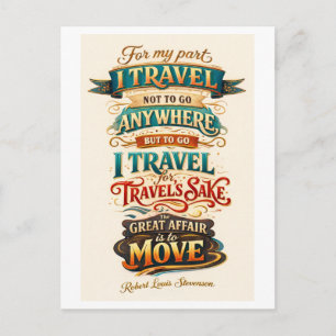 Carte Postale Citation de voyage : Le grand affaire est de bouge