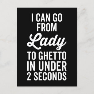 Carte Postale Citation Drôle De Lady To Ghetto