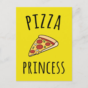 Carte Postale Citation drôle de Pizza Princess