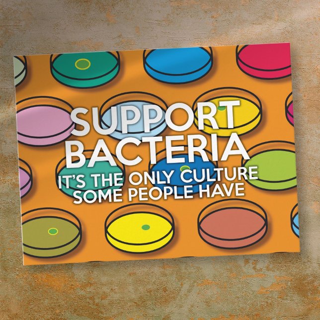 Carte Postale Citation drôle de science sur les BACTÉRIES DE SUP (SUPPORT BACTERIA Funny Science Quote Postcard)
