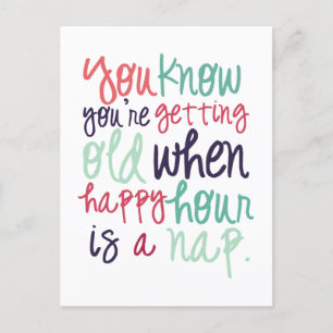 Carte Postale Citation drôle mignonne disant humour vieillir