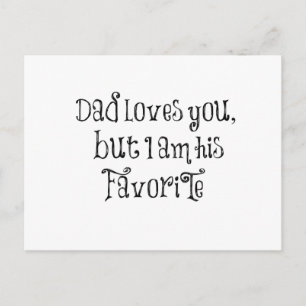 Carte Postale Citation Drôle : Papa Vous Aime Mais