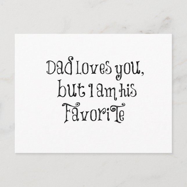 Carte Postale Citation Drôle : Papa Vous Aime Mais (Devant)