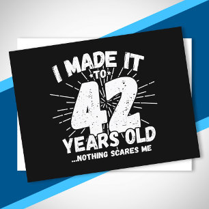 Carte Postale Citation drôle pour 42e anniversaire Sarcasme 42 a