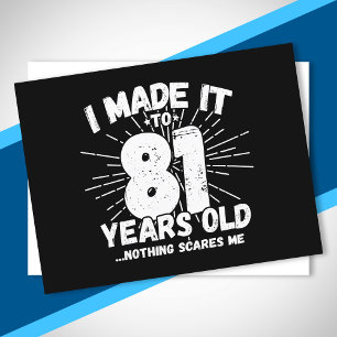 Carte Postale Citation drôle pour 81e anniversaire Sarcasme 81 a