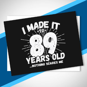 Carte Postale Citation drôle pour 89e anniversaire Sarcasme 89 a