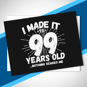 Carte Postale Citation drôle pour 99e anniversaire Sarcasme 99 a