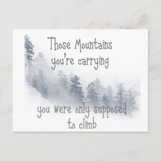 Carte Postale Citation Inspirationnelle Ces montagnes que vous p