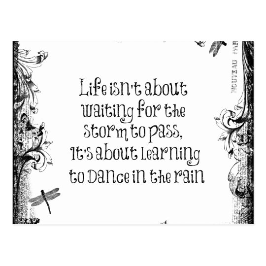 Carte Postale Citation Inspiree De La Vie Danse Sous La Pluie Zazzle Fr