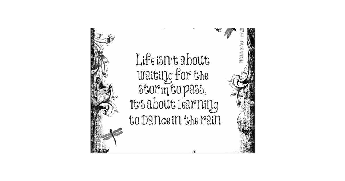 Carte Postale Citation Inspiree De La Vie Danse Sous La Pluie Zazzle Fr