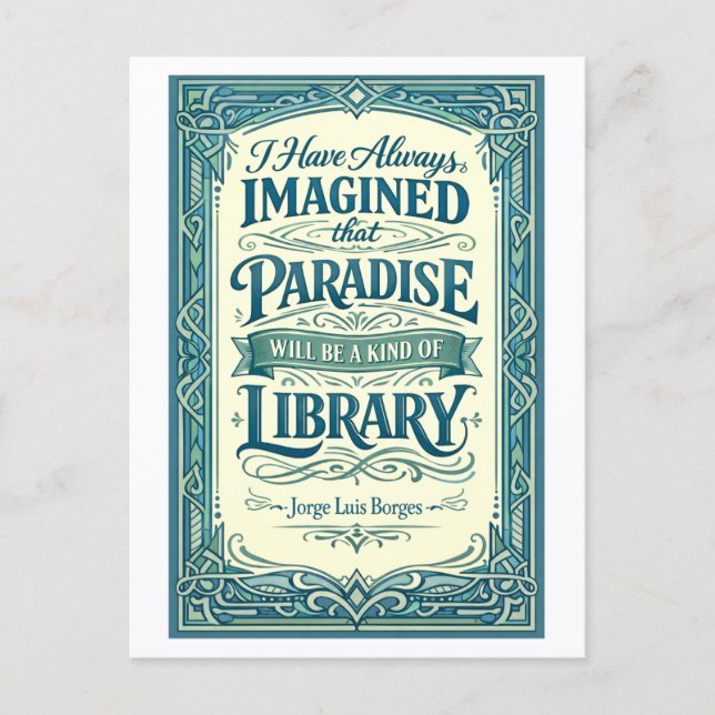Carte Postale Citation « Le paradis sera une sorte de bibliothèq (Devant)