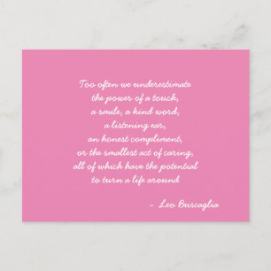 Carte Postale Citation Leo Buscaglia d'inspiration rose et blanc