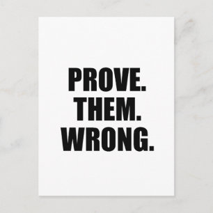 Carte Postale Citation Motivationnelle : Prouver Qu'Ils Ont Tort