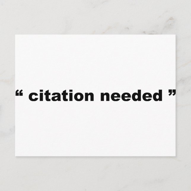Carte Postale "citation needed" (Devant)