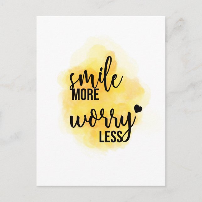 Carte postale Citation "Smile More Worry Less" (Devant)