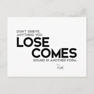 Carte Postale CITATIONS : Rumi : La perte est ronde