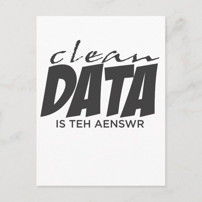 Carte Postale Clean Data est la réponse (Devant)