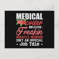 Codeur Médicale parce que Freakin Assistant Codage