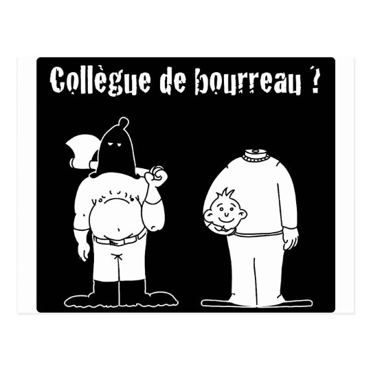 Carte Postale Collègue de Bourreau (Francois Ville & Gdb Gdblog)