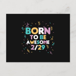 Carte Postale Colorful Leaper Leapling Born To Be Awesome Feb 29