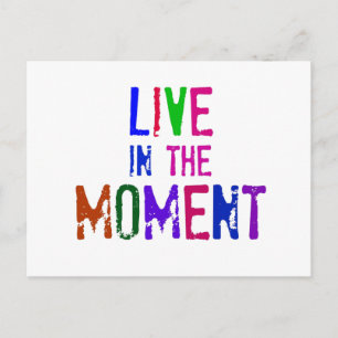 Carte Postale Colorful Live in the Moment Citation Typographie