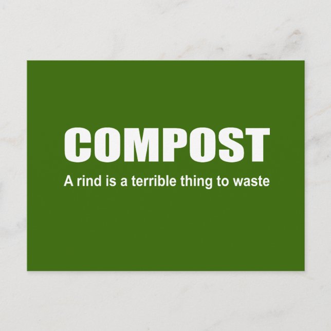 Carte Postale Compost : Une croûte est une chose terrible à gasp (Devant)