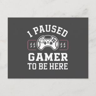 Carte Postale Conception de citation J'ai mis le jeu en pause po